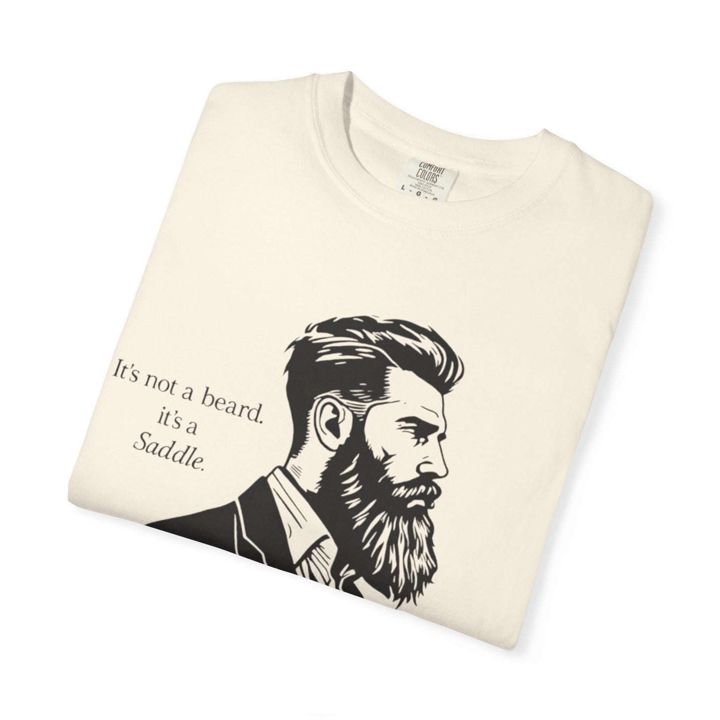 It’s Not a Beard, It’s a Saddle – Men’s Tee