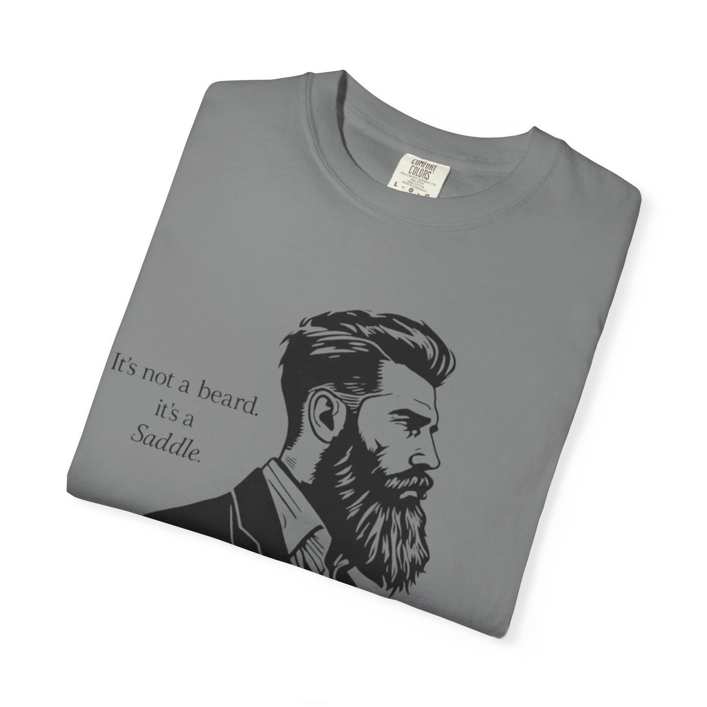 It’s Not a Beard, It’s a Saddle – Men’s Tee