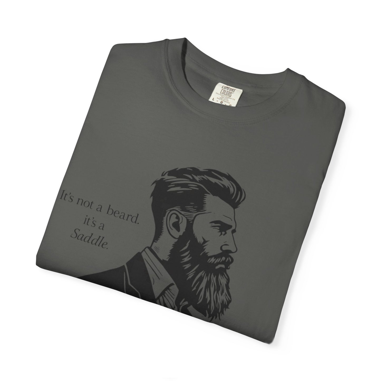 It’s Not a Beard, It’s a Saddle – Men’s Tee